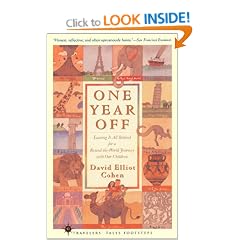 One Year Off: Leaving it All Behind for a Round-the-world Journey with Our Children (Footsteps)