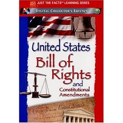 Just The Facts - The United States Bill of Rights and Constitutional Amendments by 