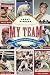 Book My Team: Choosing My Dream Team from My Forty Years in Baseball