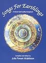 Songs for Earthlings: a Green Spirituality Songbook