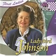 Lady Bird Johnson (First Ladies) by Joanne Mattern