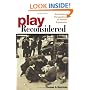 Play Reconsidered: Sociological Perspectives on Human Expression