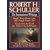 Robert H. Schuller: The Inspirational Writings: Tough Times Never Last, But Tough People Do/Tough Minded Faith for Tender Hearted People