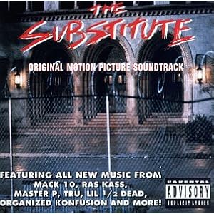 The Substitute: Original Motion Picture Soundtrack by Mack 10, Intense Method, Ras Kass, Organized Konfusion, and Tru featuring Mr. Serv - On (Audio CD - 1996) - Explicit Lyrics