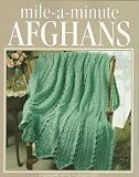 Mile-a-minute Afghans (Crochet Treasury)