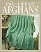 Mile-A-Minute Afghans (Leisure Arts #108200) (Crochet Treasury Series)