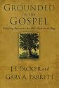 Grounded in the Gospel