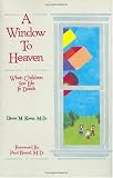 A Window to Heaven