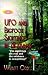 UFO and Bigfoot Sightings in ALABAMA: A listing and examination of selected sightings by Wyatt Cox