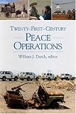 Twenty First Century Peace Operations