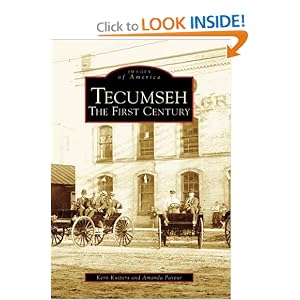 Tecumseh: The First Century (MI) (Images of America) Kern Kuipers and Amanda Payeur