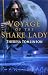 Voyage of the Snake Lady