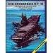 USS Enterprise (CV-6): The Most Decorated Ship of World War II - A Pictorial History
