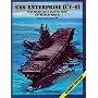 USS Enterprise (CV-6): The Most Decorated Ship of World War II - A Pictorial History