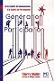 G�n�ration Participation : De la soci�t� de consommation � la soci�t� de participation (Ancienne �dition)