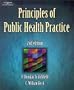 Principles of Public Health Practice (Delmar Series in Health Services Administration)