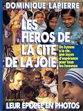 Les h�ros de la cit� de la joie