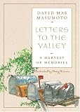 Letters to the Valley: A Harvest of Memories (Great Valley Book) (Great Valley Book)