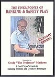Finer Points of Banking & Safety Play by Carolina Vision Production