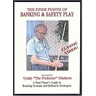Finer Points of Banking and Safety Play by 