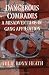 Dangerous Comrades: A Misadventure in Gang Affiliation