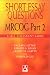 Short Essay Questions for the MRCOG: Pt. II: A Self-Assessment Guide (Hodder Arnold Publication)