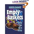 Empty Baskets: Offering Your Life as Worship by Mike Root