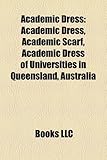 Academic Dress: Arthur Wellesley, 1st Duke of Wellington-