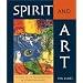 Spirit and Art: Pictures of the Transformation of Consciousness