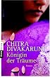K�nigin der Tr�ume.