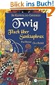 Die Klippenland-Chroniken 04. Twig. Fluch �ber Sanktaphrax: BD 4
