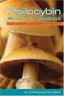 Psilocybin Mushroom Handbook...