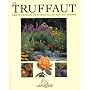 Le Truffaut : Encyclop�die pratique illustr�e du j&hellip de Collectif