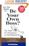 Are You Ready to Be Your Own Boss?