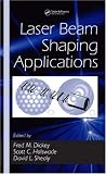 Laser Beam Shaping Applications (Optical Engineering)