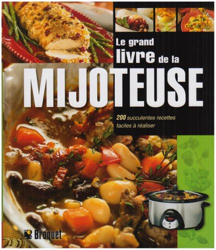 Le grand livre de la mijoteuse