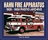 Hahn Fire Apparatus 1930-1990 Photo Archive
