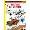 Spirou Hors-S�rie, tome 2 : Radar le robot