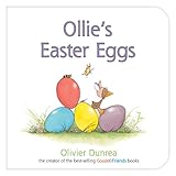 Ollie's Easter Eggs board book (Gossie & Friends)