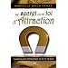 Le secret de la loi d'Attraction : Comment cr�er d�lib�rement sa vie en 30 jours