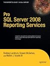 Pro SQL Server 2008 Reporting Services