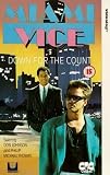 VHS : Miami Vice - Down For The Count [1987]