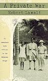 A Private War: An American Code Officer In The Belgian Congo