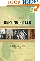 Defying Hitler: A Memoir