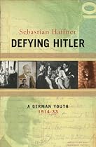 Defying Hitler: A Memoir