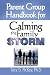 Books : Parent Group Handbook for Calming the Family Storm