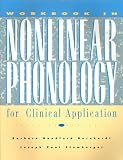 Workbook in Nonlinear Phonology for Clinical Application