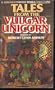 Tales from the Vulgar Unicorn (Thieves World II)