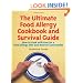 The Ultimate Food Allergy Cookbook and Survival Guide: How to Cook with Ease for Food Allergies and Recover Good Health