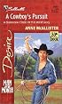 A Cowboy's Pursuit  (Man Of The Month / 50th Book / Code Of The West) (Silhouette Desire)